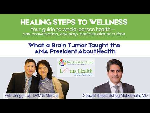 What a Brain Tumor Taught the AMA President About Health